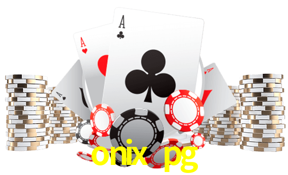 Jogue jogos de pôquer em onix pg